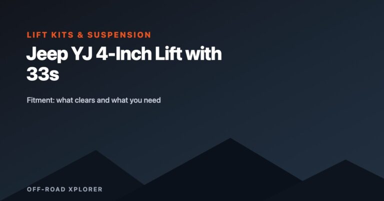 Jeep YJ 4-Inch Lift with 33s