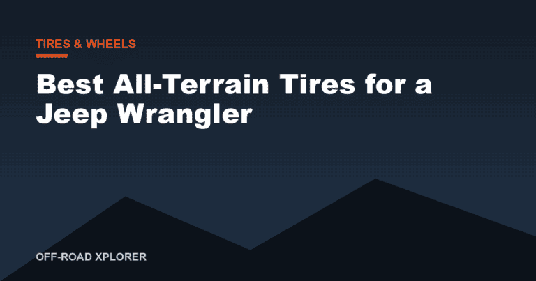 Best All-Terrain Tires for a Jeep Wrangler